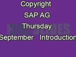 Copyright  SAP AG Thursday September   Introduction