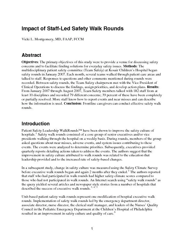 Impact of Staff-Led Safety Walk Rounds Vicki L. Montgomery, MD, FAAP,
