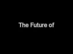 The Future of