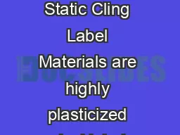 Static Cling Label Materials FVSS FVSS FVSS FVSS FVSS Product Description M Static Cling
