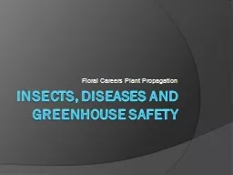 Insects, Diseases and Greenhouse Safety