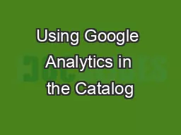 Using Google Analytics in the Catalog