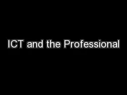 ICT and the Professional