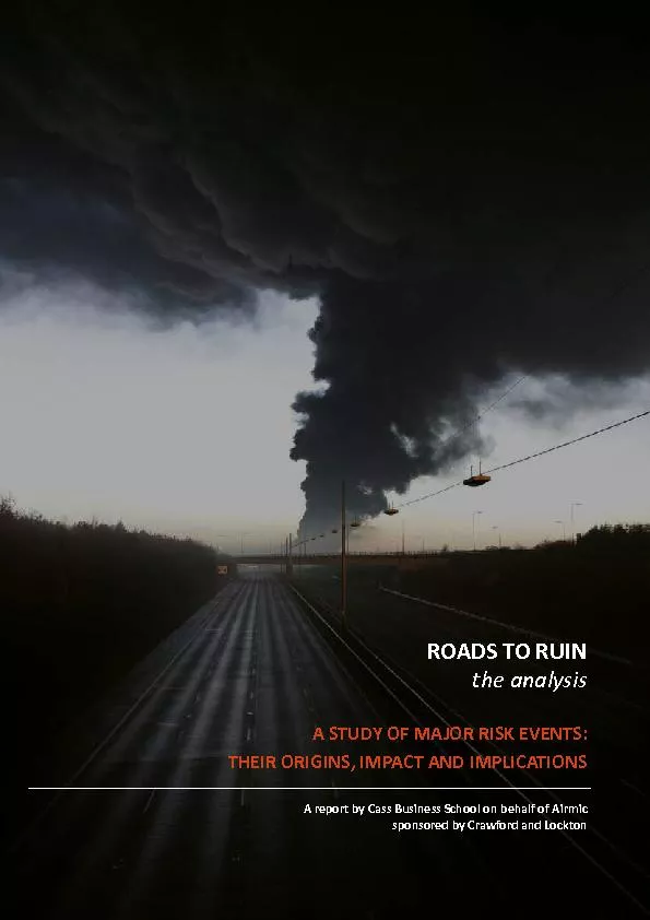 ROADS TO RUINA STUDY OF MAJOR RISK EVENTS:THEIR ORIGINS, IMPACT AND IM
