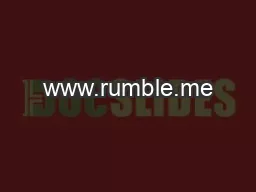 www.rumble.me