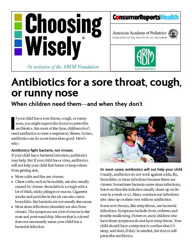 f your child has a sore throat, cough, or runny