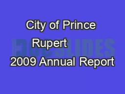 City of Prince Rupert        2009 Annual Report