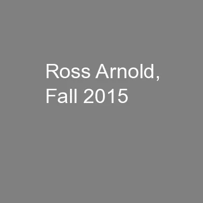 Ross Arnold, Fall 2015