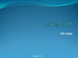 Using UNIX