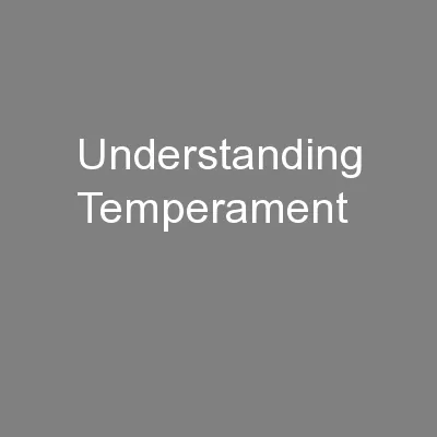 Understanding Temperament