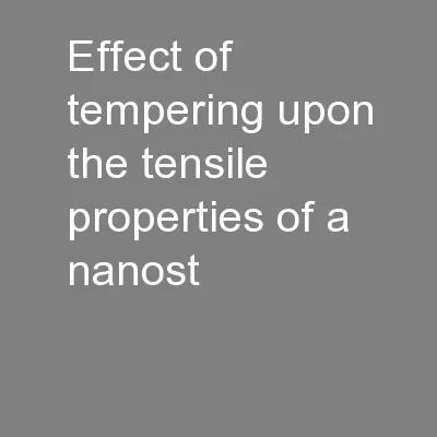 Effect of tempering upon the tensile properties of a nanost