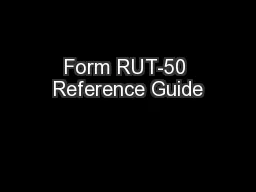 Form RUT-50 Reference Guide