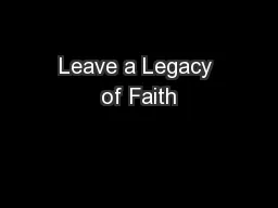 Leave a Legacy of Faith
