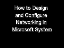 How to Design and Configure Networking in Microsoft System