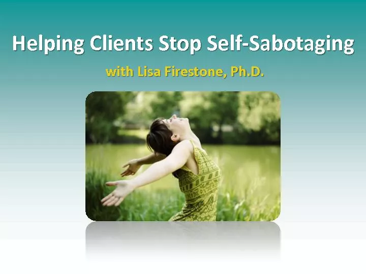 Helping Clients Stop Self