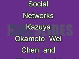 Ranking of Closeness Centrality for LargeScale Social Networks Kazuya Okamoto  Wei Chen