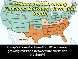 Section 15.1: Growing Tensions Between North and South
