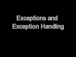 Exceptions and Exception Handling