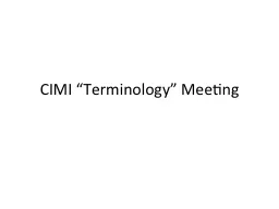 CIMI “Terminology” Meeting