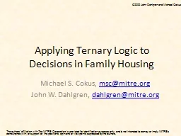 Applying Ternary Logic to Decisions in Family Housing