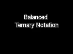 Balanced Ternary Notation
