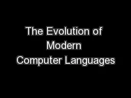 The Evolution of Modern Computer Languages