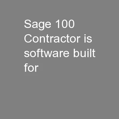 Sage 100 Contractor is software built for