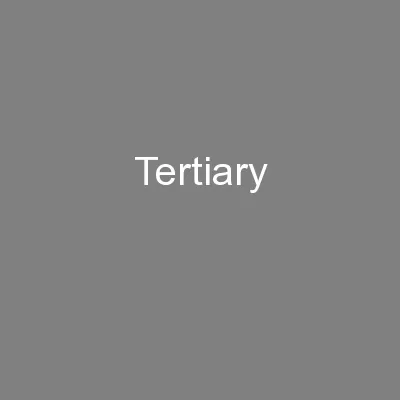 Tertiary