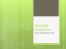 Testable Questions