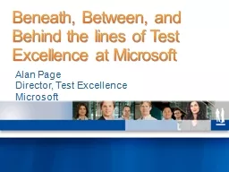 Beneath, Between, and Behind the lines of Test Excellence a