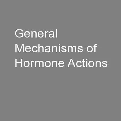 General Mechanisms of Hormone Actions