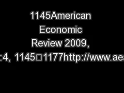 1145American Economic Review 2009, 99:4, 1145–1177http://www.aeaw