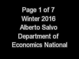 Page 1 of 7 Winter 2016 Alberto Salvo Department of Economics National