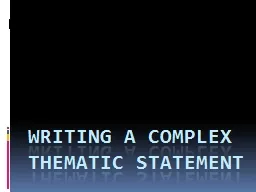 Writing a Complex Thematic Statement