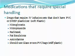 Medications that require special handling