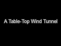 A Table-Top Wind Tunnel