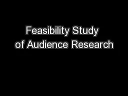 Feasibility Study of Audience Research