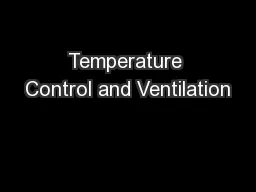 Temperature Control and Ventilation