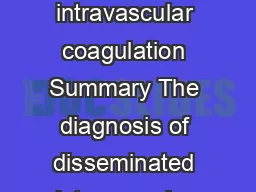 Guidelines for the diagnosis and management of disseminated intravascular coagulation
