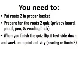 You need to:
