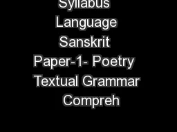 Syllabus  Language Sanskrit  Paper-1- Poetry  Textual Grammar  Compreh