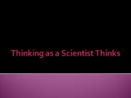 Thinking as a Scientist Thinks