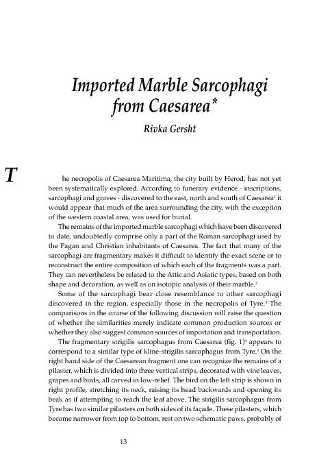 Imported Marble Sarcophagifrom Caesarea*he necropolis of Caesarea Mari