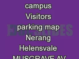 Location plan Gold Coast campus Visitors parking map Nerang Helensvale MUSGRAVE AV
