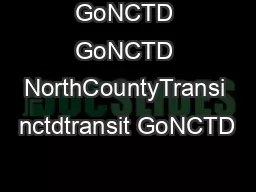 GoNCTD GoNCTD NorthCountyTransi nctdtransit GoNCTD