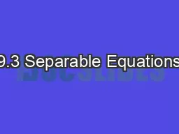 9.3 Separable Equations