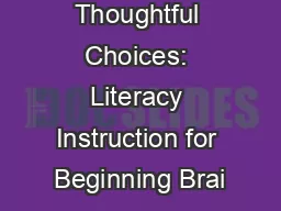 Thoughtful Choices: Literacy Instruction for Beginning Brai