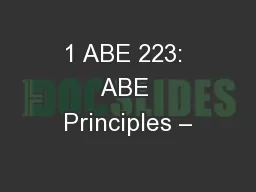 1 ABE 223: ABE Principles –
