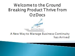 Welcome to the Ground Breaking Product Thrive from OzDocs