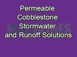 Permeable Cobblestone Stormwater and Runoff Solutions